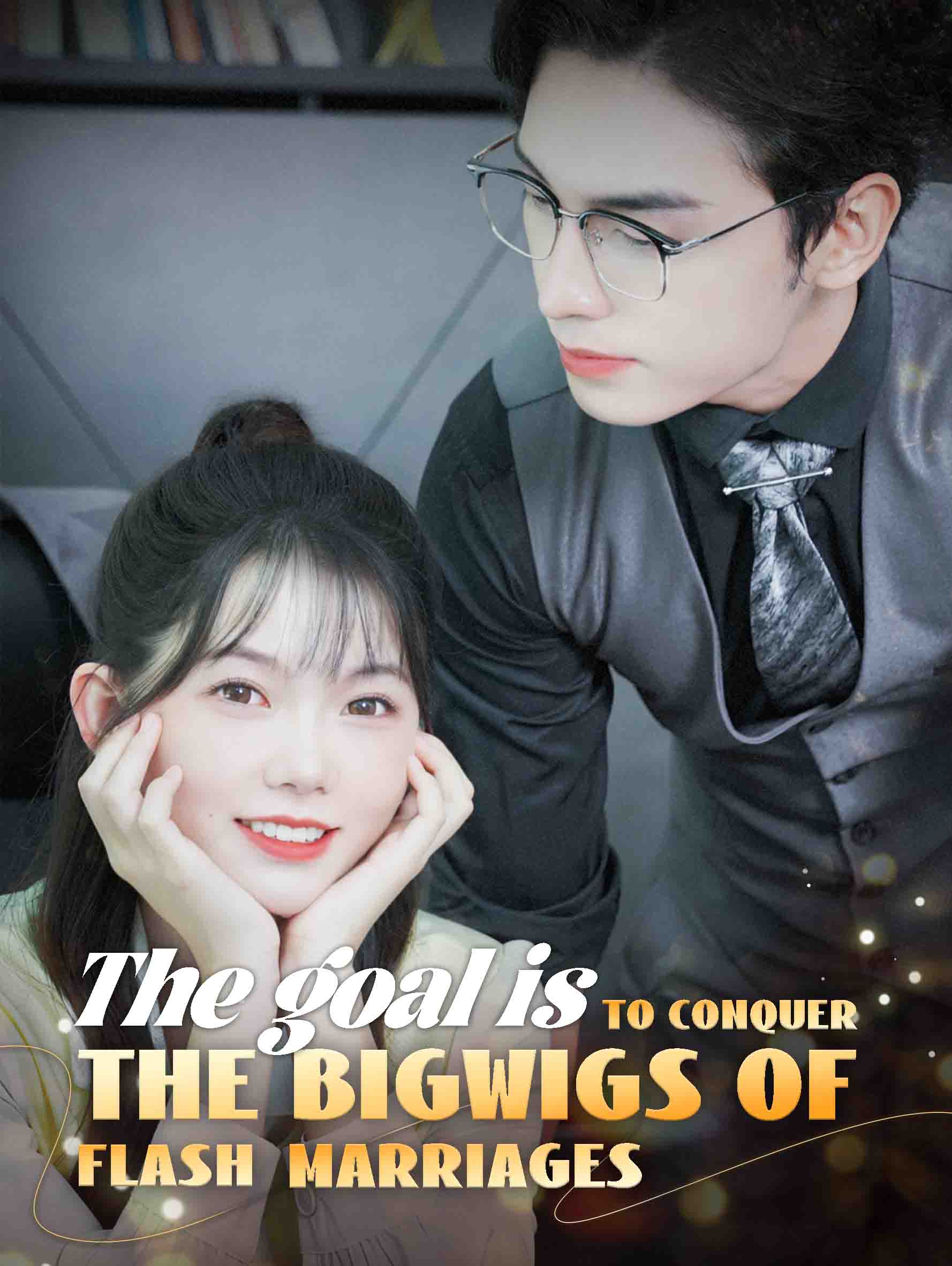 The Goal is to Conquer the Bigwigs of Flash Marriages