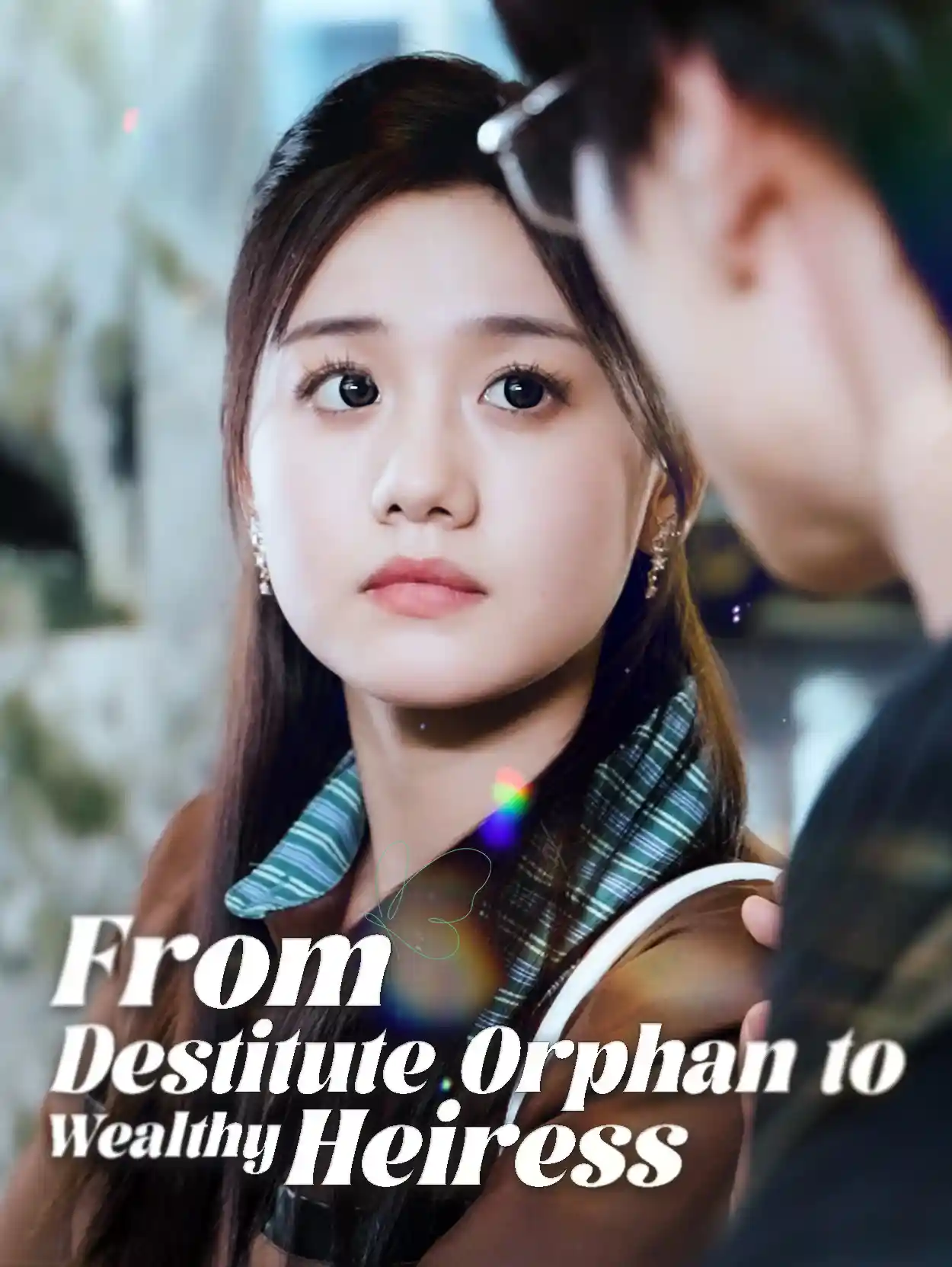 From Destitute Orphan to Wealthy Heiress