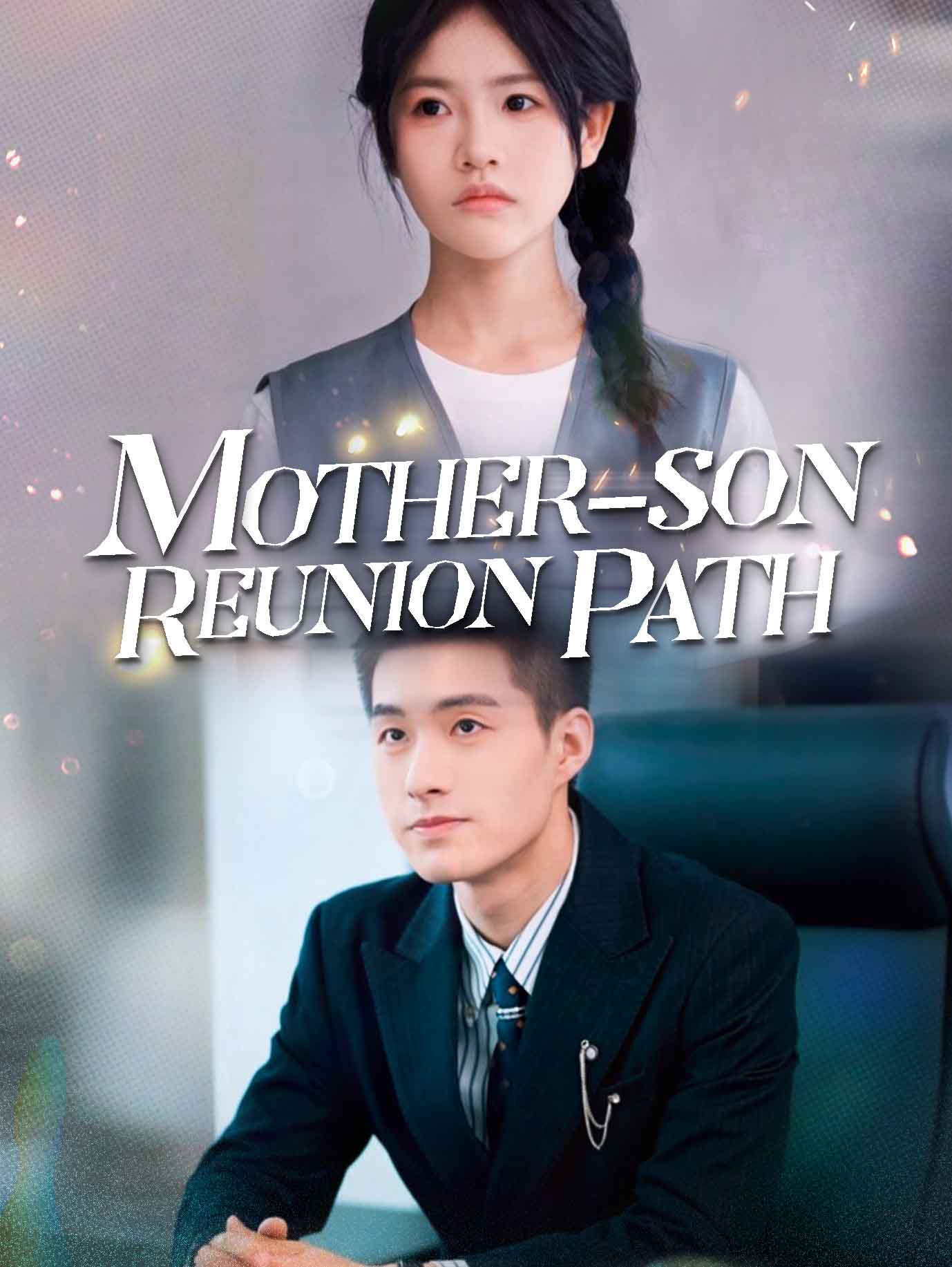 Mother-son Reunion Path