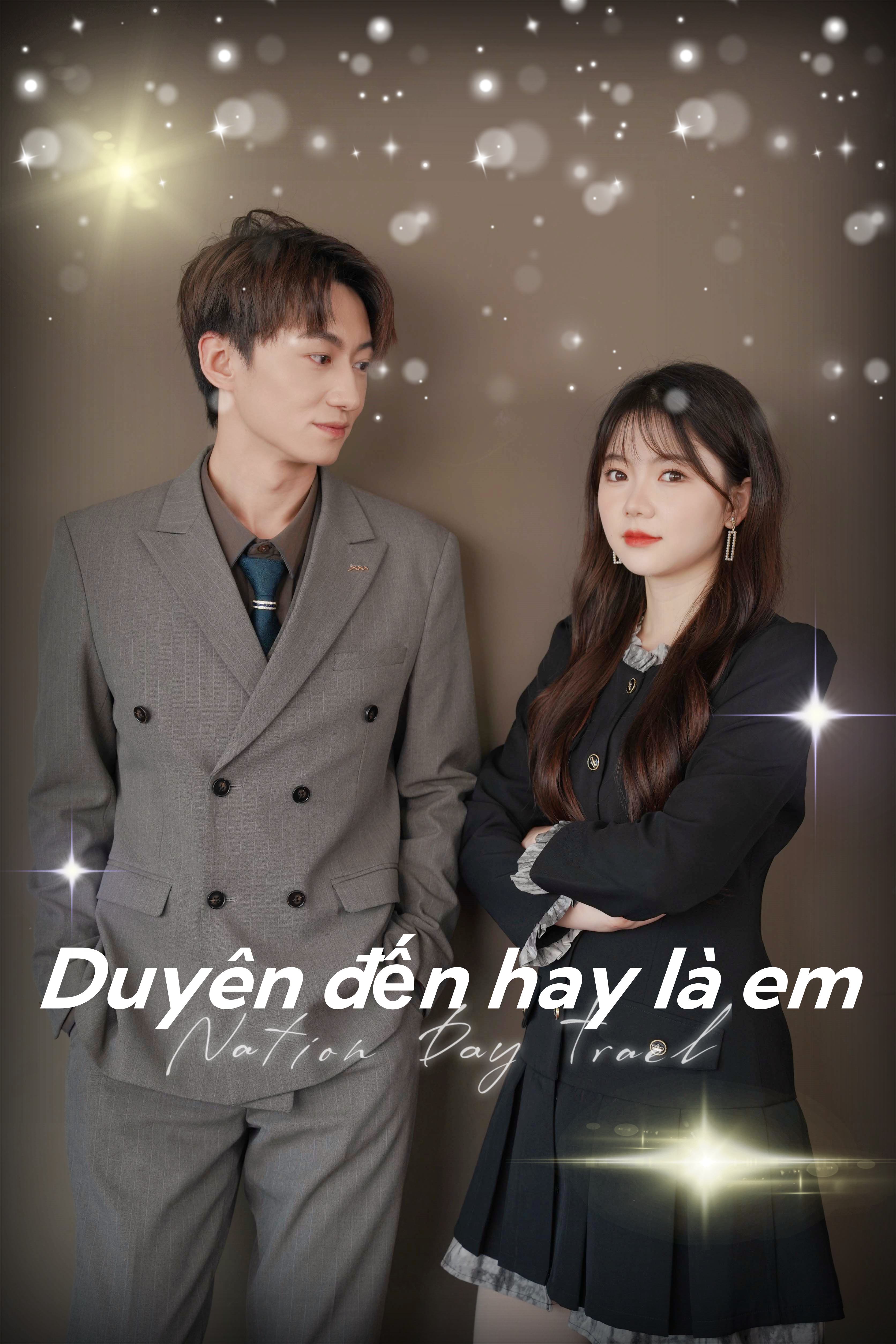 Duyên đến hay là em