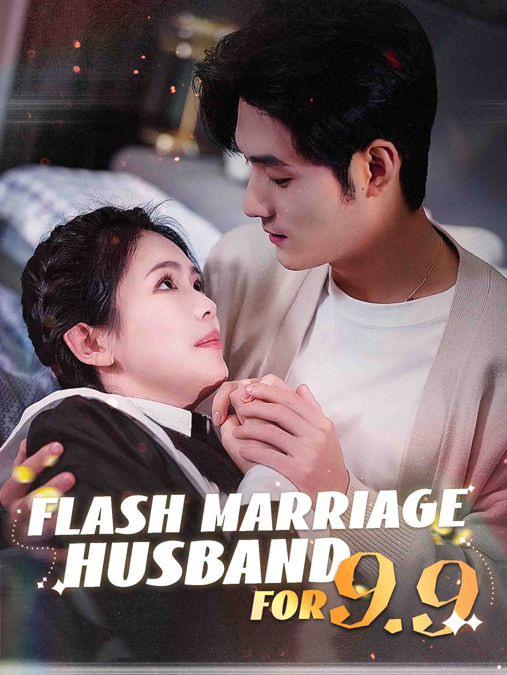 Flash Marriage Husband for 9.9 