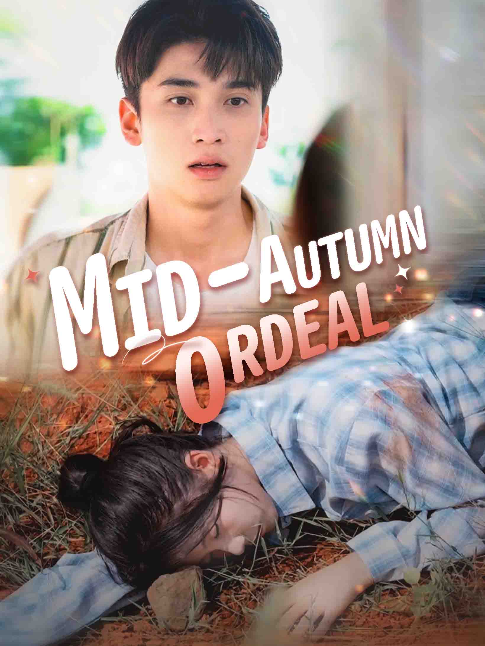 Mid-Autumn Ordeal
