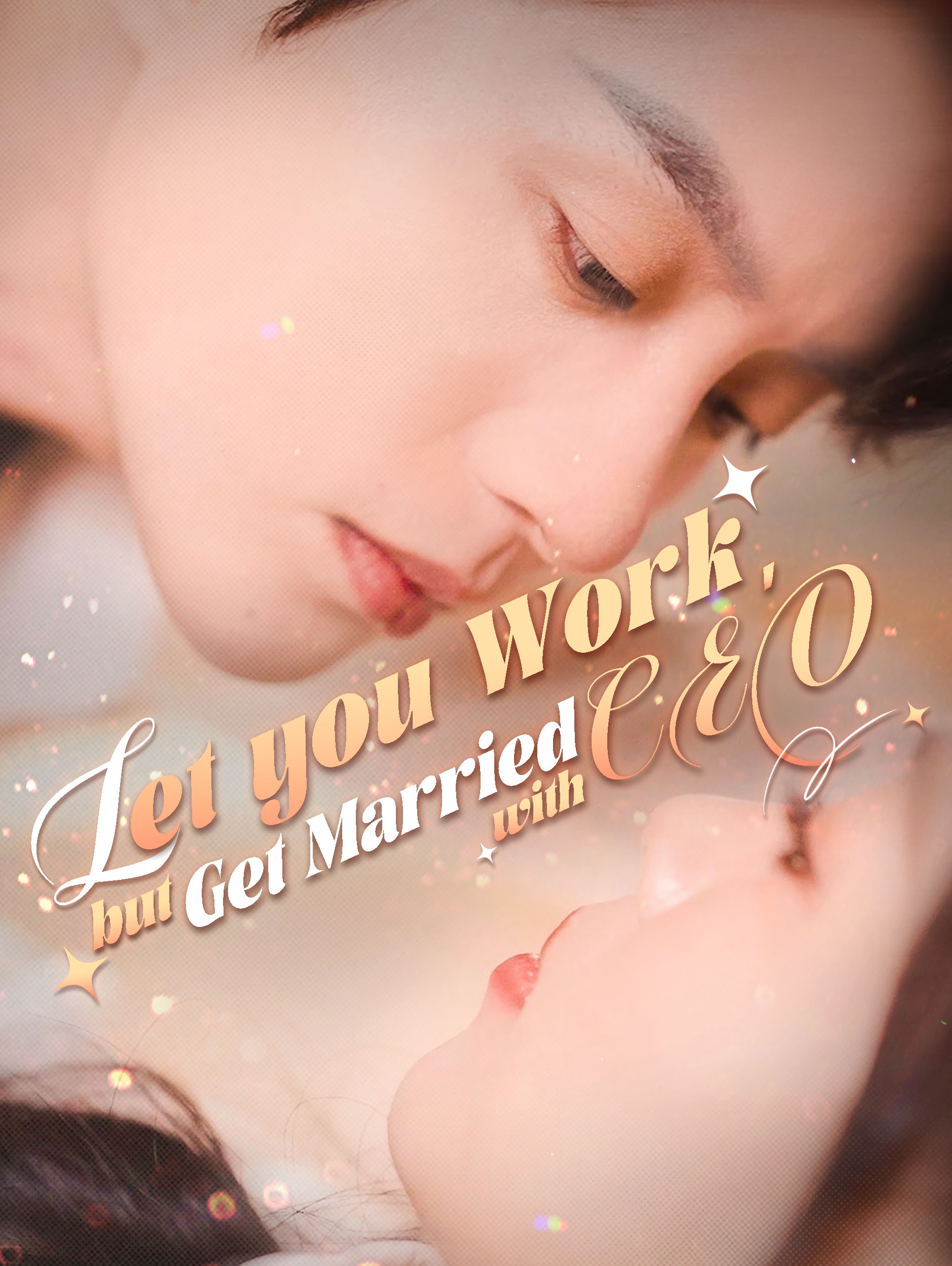 Let you Work, but Get Married with CEO