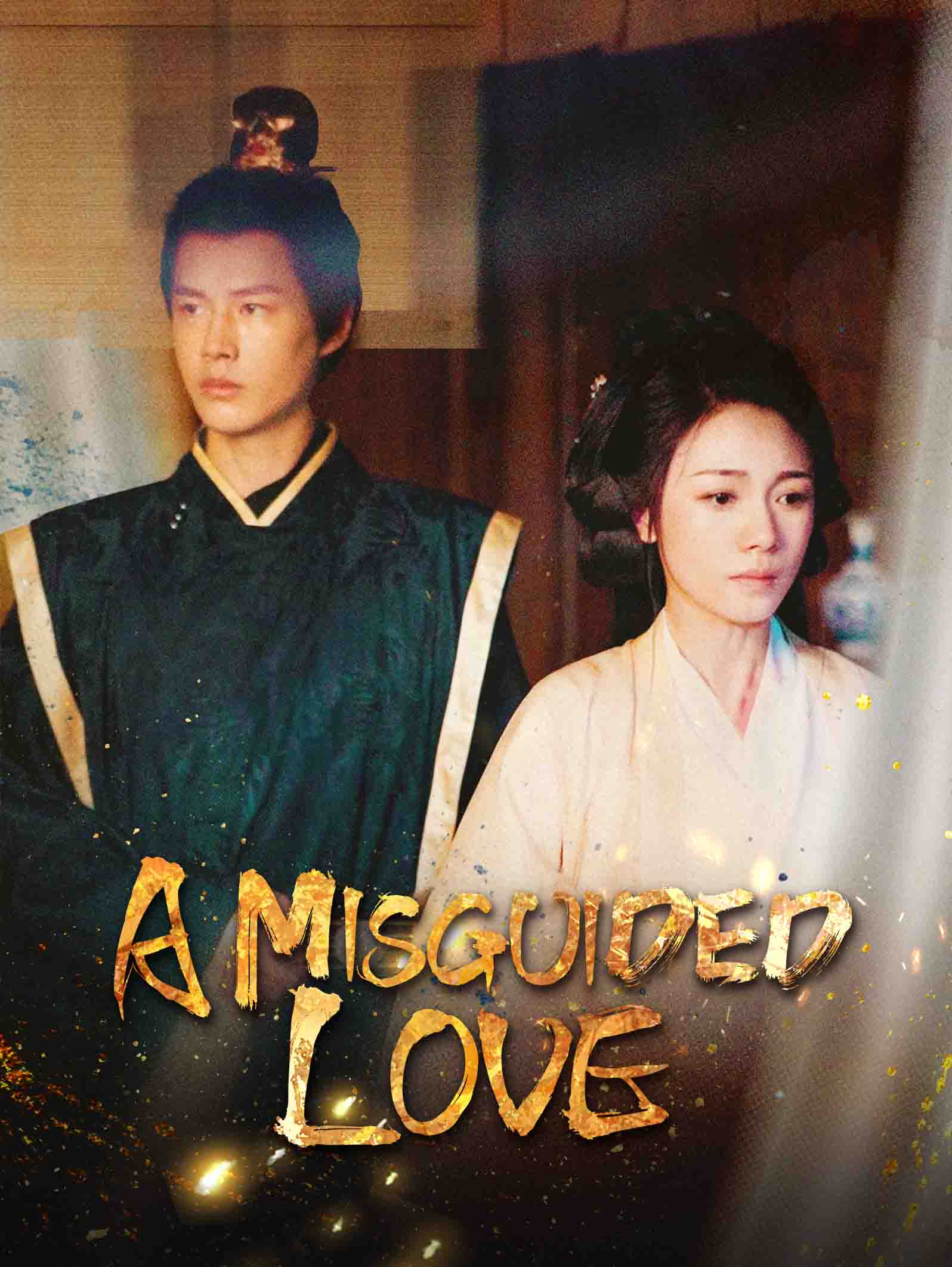 A Misguided Love