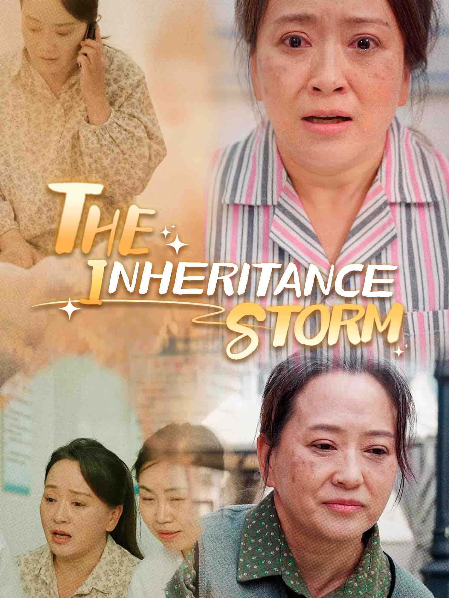 The Inheritance Storm