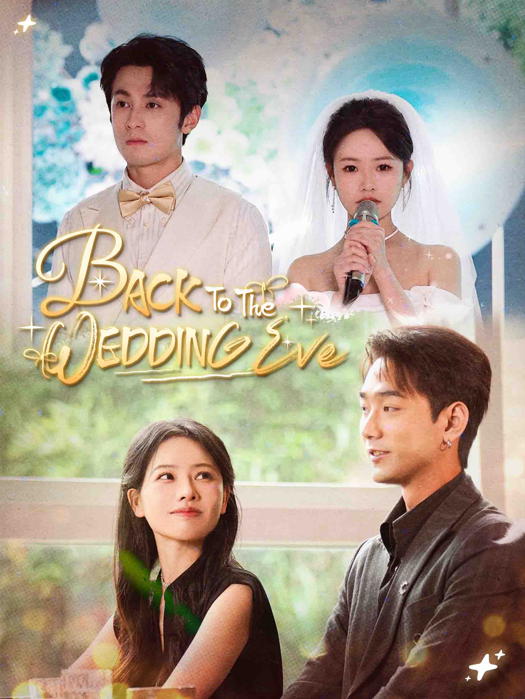 Back to the Wedding Eve