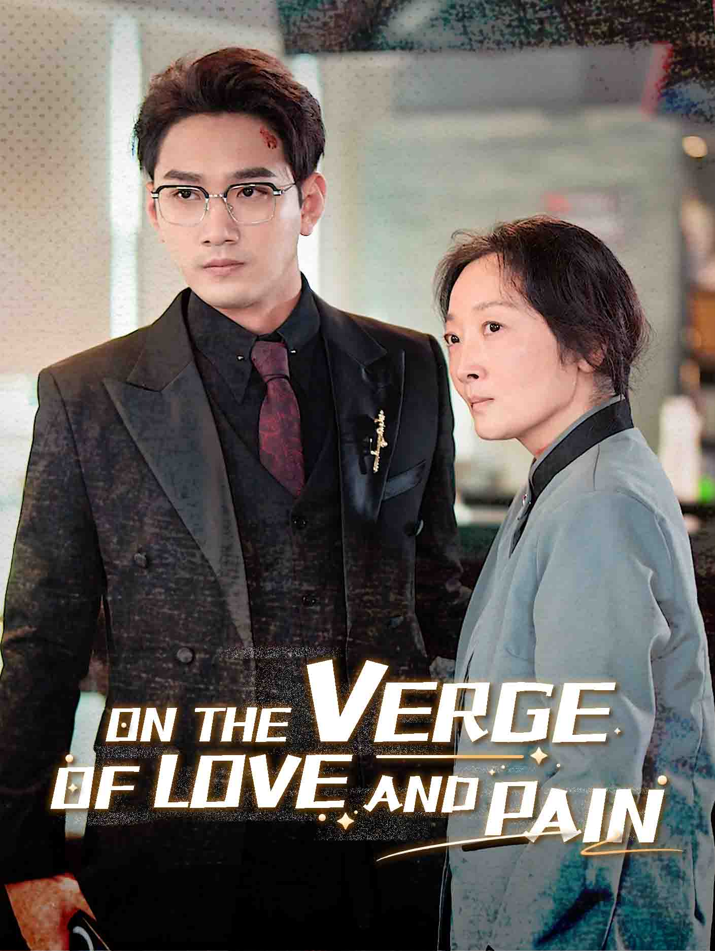 On the Verge of Love and Pain