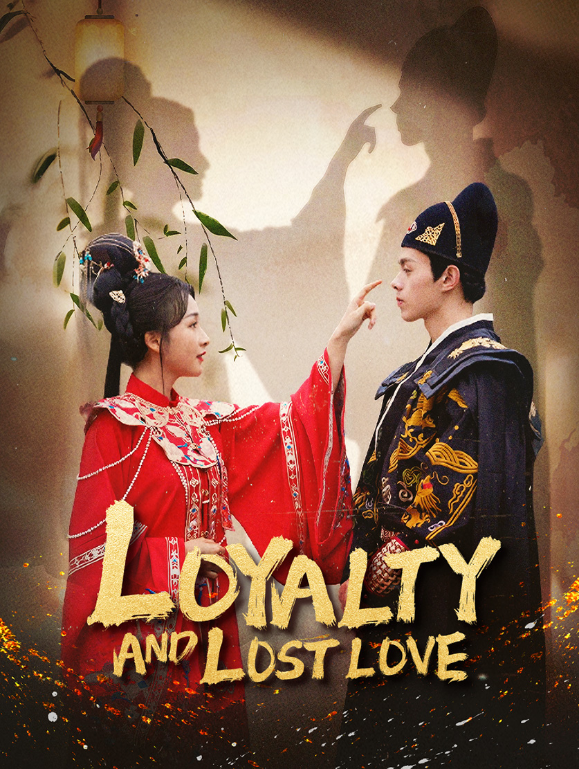 Loyalty and Lost Love