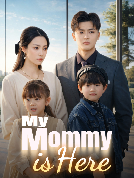 My Mommy is Here